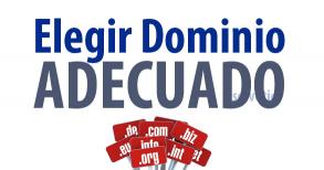 Como elegir el Dominio Adecuado