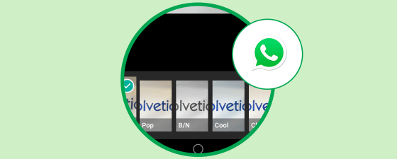 Novedad WhatsApp: Cómo poner filtros a las fotos en Android