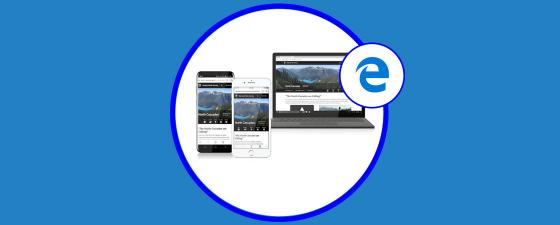 Podrás utilizar Microsoft Edge en tu móvil Android e iOS