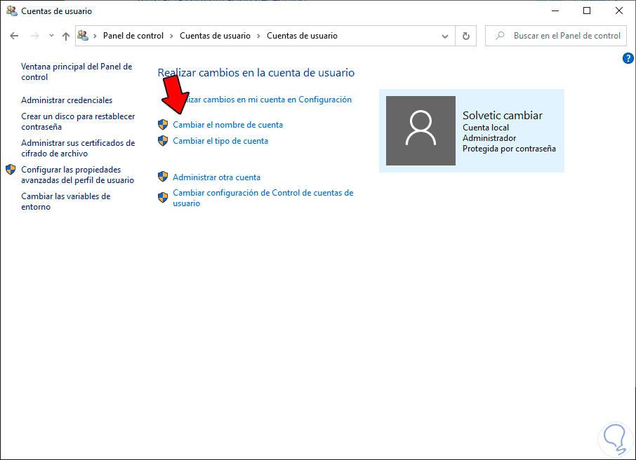 Cambiar Nombre De Usuario Windows 10 Cambiar Nombre De Equipo Solvetic 8227