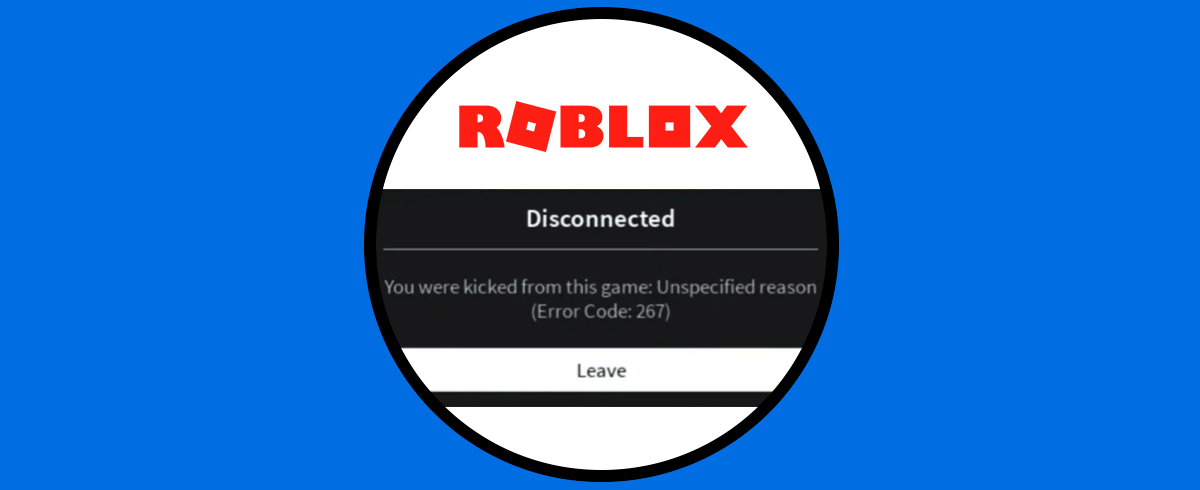 Código de error de Roblox 267: aquí se explica cómo solucionarlo